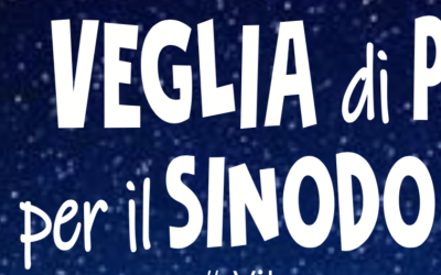 Veglia per l’inizio del Sinodo sui Giovani e Inizio attività di Pastorale Giovanile – 28 settembre 2018