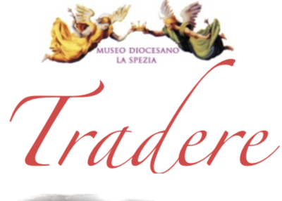 Museo diocesano della Spezia – mostra “Aliis Tradere”