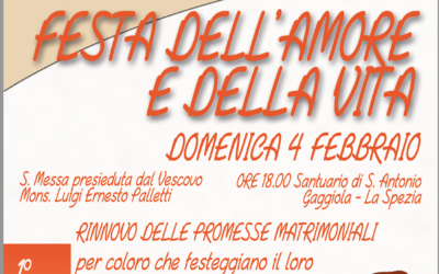 Festa dell’Amore e della Vita – 4 febbraio 2024