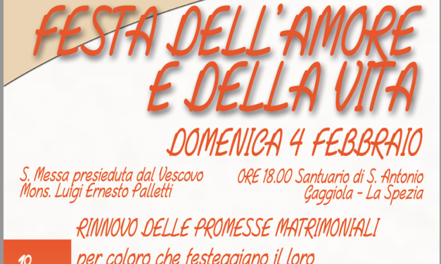 Festa dell’Amore e della Vita – 4 febbraio 2024